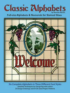 Classic Alphabets - 20 Stained Glass Projects Using Alphabets & Numbers
